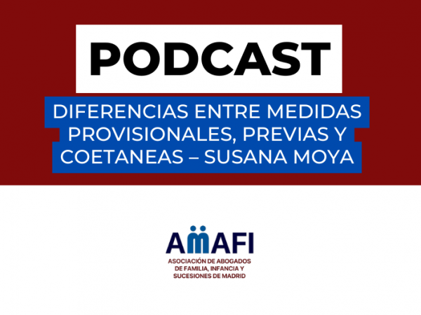 DIFERENCIAS ENTRE MEDIDAS PROVISIONALES, PREVIAS Y COETANEAS - SUSANA MOYA