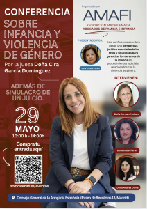 Conferencia: “La protección de los niños y niñas en los entornos de violencia de género” por Dña. Cira García Domínguez