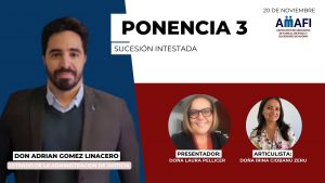 V CONGRESO AMAFI: SUCESIÓN INTESTADA POR DON ADRIAN GOMEZ LINACERO, LETRADO DE LA ADMINISTRACION DE JUSTICIA.
