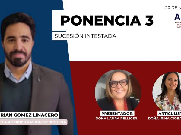 V CONGRESO AMAFI: SUCESIÓN INTESTADA POR DON ADRIAN GOMEZ LINACERO, LETRADO DE LA ADMINISTRACION DE JUSTICIA.
