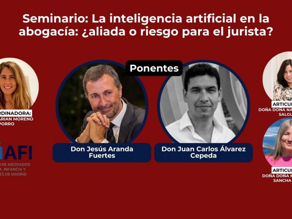 Seminario:La inteligencia artificial en la abogacía: ¿aliada o riesgo para el jurista?